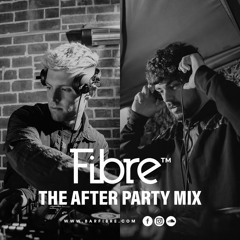 The Fibre After Party Mix - James Horne & Conner Jay