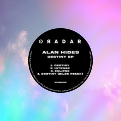 Premiere : Alan Hides - Intense (RDR002)