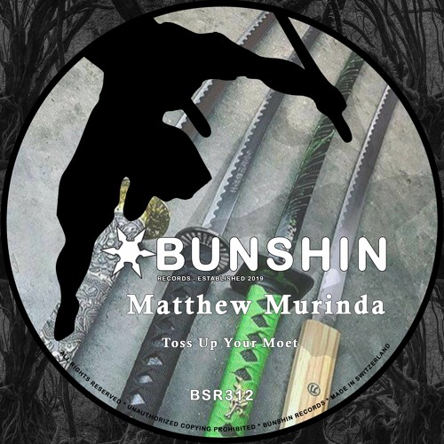 Matthew Murinda - Toss Up Your Moet (FREE DOWNLOAD)