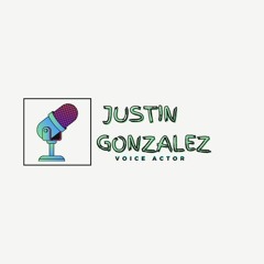 Justin Gonzalez_Narration