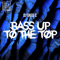 Bass Up To The Top