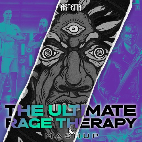 Astema - The Ultimate Rage Therapy (Short Version)