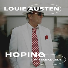 Louie Austen -Hoping (N - Telekia Edit)