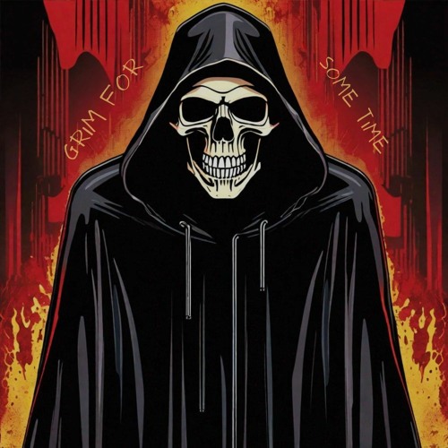 Grim For Some Time (Prod. By D Born)