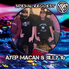 DJ IPN VIETNAM•[CINDAI x BUKAN TAK SETIA HARD]• SPECIAL REQUEST AYEP MACAN & BILLY 16