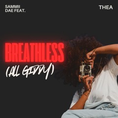 Breathless (All Giddy)