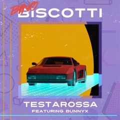 Bino Biscotti - Testarossa (feat. BunnyX)