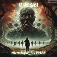 2 - Gudabi - Numb of Silence