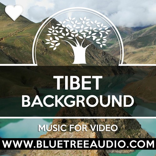 Calm Tibet - Royalty Free Background Music for YouTube Videos | Relax Meditation Chill World Chinese