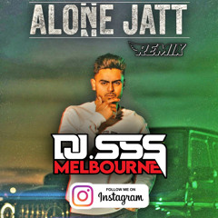 AloneJatt | JassaDhillon | DJSSS