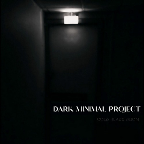 Dark Minimal Project - Broken Toy (llona's Song)