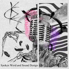 Spoken Word and Sound Design (Full Album Mix)