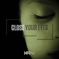 Close You're Eyes (Radio Edit) [Free DL]