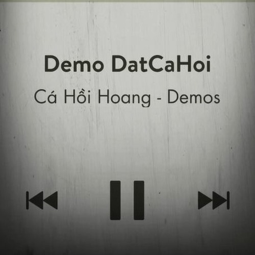 [Demo] Cá Hồi Hoang Ft. Datmaniac - 2004