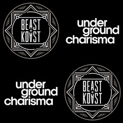 MY UNDERGROUND CHARISMA - BEAST KOAST ERA