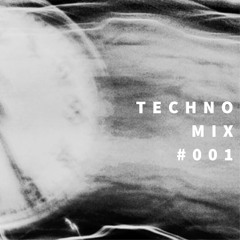 Techno Mix #001
