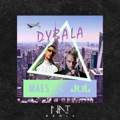 Maes & Jul - Dybala (N.A.T Remix) COPYRIGHT :/ FULL VERSION DOWNLOAD LINK