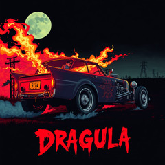 Dragula (Remix)