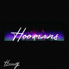 Hoomanity - Hoomans