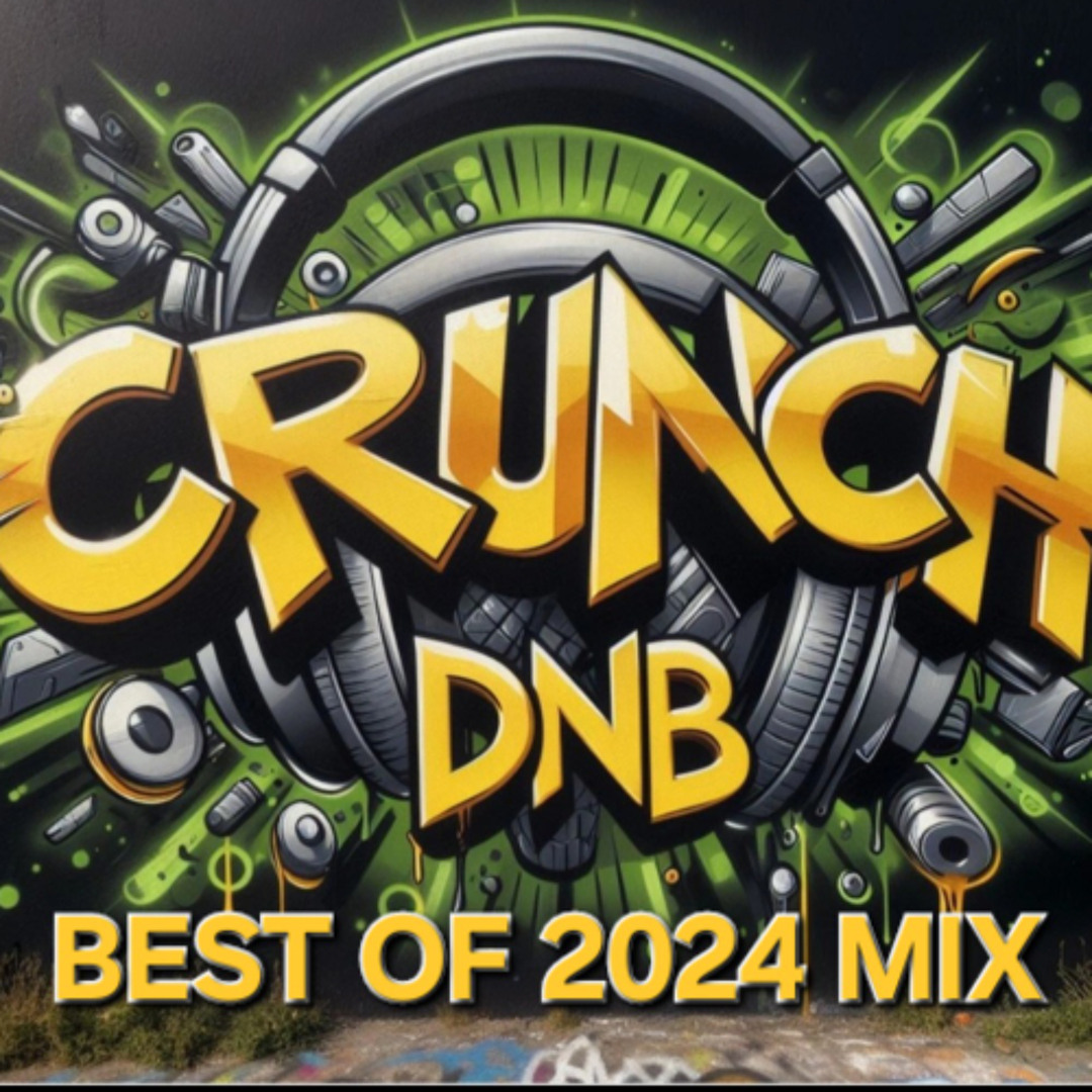 Stream NYE BEST OF 2024 DNB MIX by Crunch_dnb | Listen online for free ...