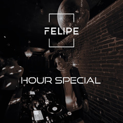 Felipe Hour Special