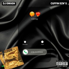 Cuffin Szn' 5 "When it's all Said and Done"