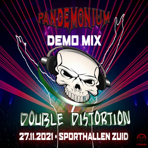 Pandemonium 2021 Talentcontest | By Double Distortion
