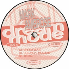 Mark Ambrose - Dream Mode (BYTIME011)
