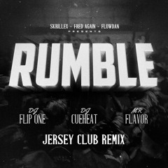 Rumble | Flip One , CueHeat , Mr. Flavor | Jersey Club Remix