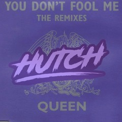 Hutch  - You Don't Fool Me