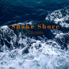 Shake Shore (Prod. by YaffyBeats)