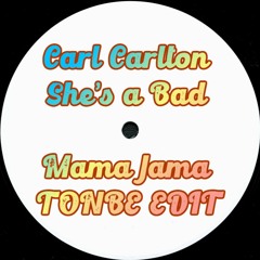 Carl Carlton - She's A Bad Mama Jama (Tonbe Edit) - Free Download