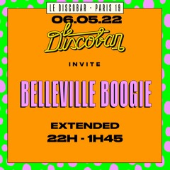 Belleville Boogie @ Le Discobar 06/05/22