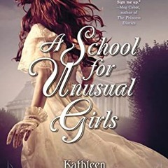 [Read] KINDLE 🗃️ A School for Unusual Girls: A Stranje House Novel (Stranje House, 1