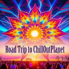 Grilanse 604 - Road Trip to ChilloutPlanet Festival 2024