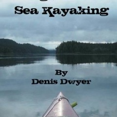 [View] KINDLE 🖋️ Tactics for Long Distance Sea Kayaking by  Denis Dwyer KINDLE PDF E