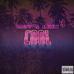 Inoy & HXRT - Cool