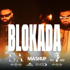 JALA BRAT X BUBA CORELLI - BLOKADA (SOUNDADDICTS&DJ LEO MASHUP)