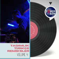 Tadimlik Türkçe Remixler #04