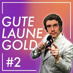 Gute Laune Gold #2: Lost In Translation - Max Kinski - 05.09.2024