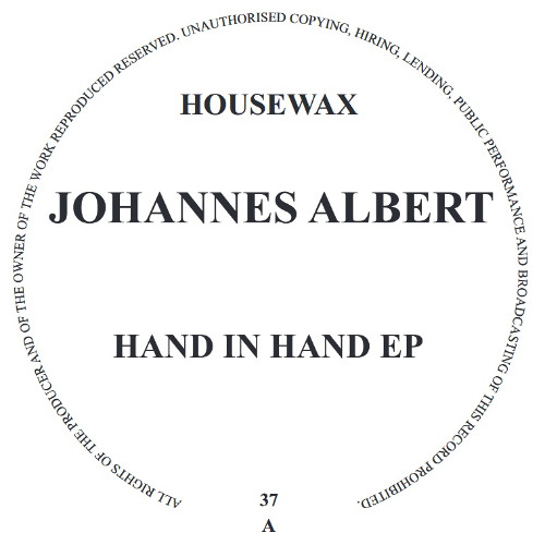 Johannes Albert / Hand In Hand EP Johannes Albert / Hand In Hand EP