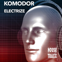 Komodor - Electrize (Sound Cloup Pump Edit)