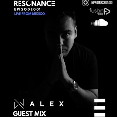 WALEX - EPISODE 001 [RESONANCE]
