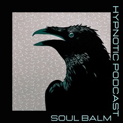 Hypnotic Podcast - Soul Balm