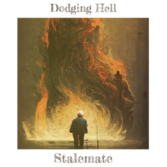 Dodging Hell