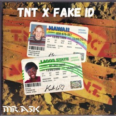 ACDC - TNT X Riton & Kah-lo - Fake ID (Mr.Ask Flip)