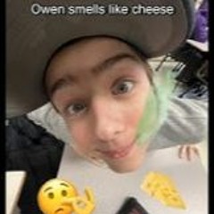Owen Smells Like Cheese