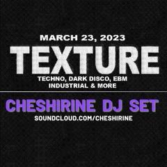TEXTURE set: Techno + Dark Disco + EBM