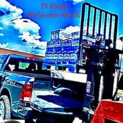 Pi Kapp Welcome Week