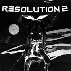 VASTXLXRDE, HXLXST - RESOLUTION 2